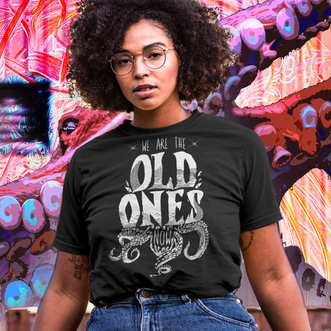 WE Are the Old Ones Now Tee